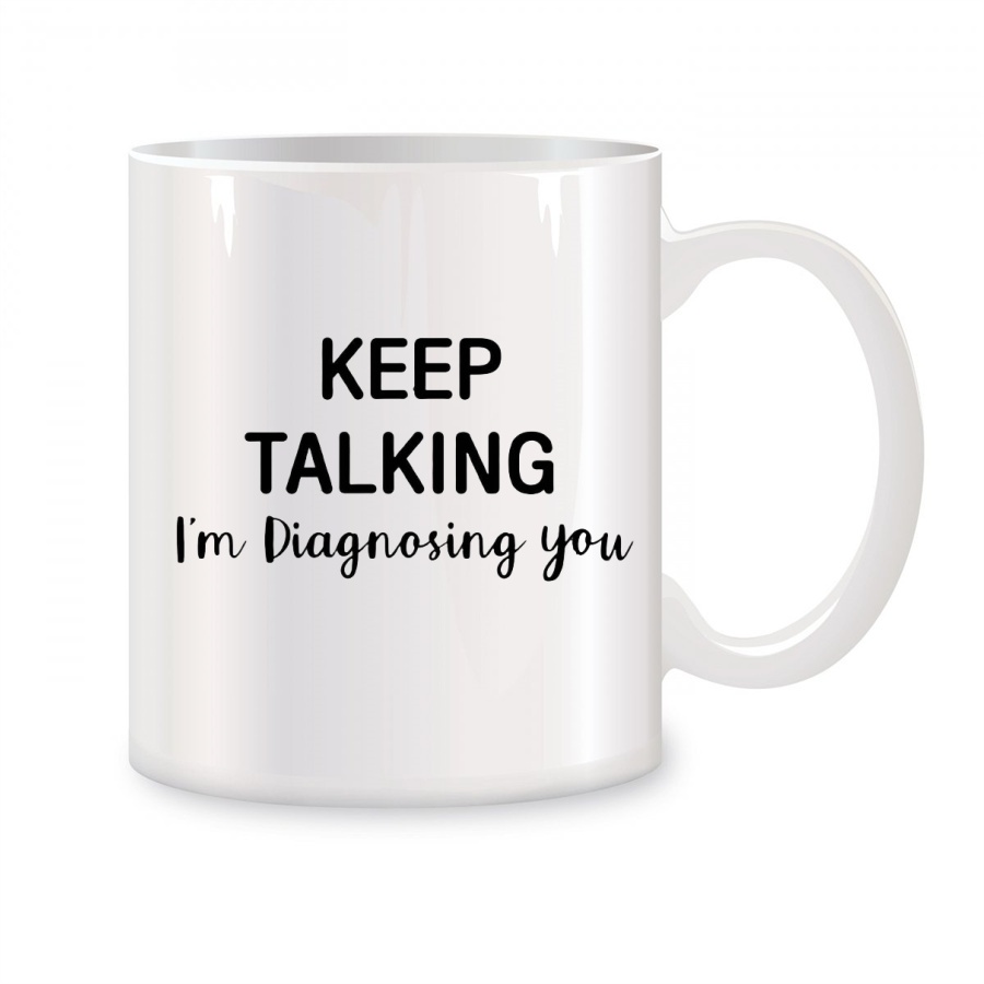 Keep Talking I'm Diagnosing Yo - огляд і ціна Coffee Tea Friends